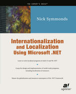 Internationalization And Localization Using Microsoft Net 1st Edition Nicholas Symmonds Auth