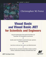 Visual Basic And Visual Basic Net For Scientists And Engineers 1st Edition Christopher Frenz Auth