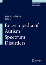 Encyclopedia Of Autism Spectrum Disorders 1st Edition Fred R Volkmar