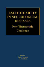 Excitotoxicity In Neurological Diseases New Therapeutic Challenge 1st Edition M Flint Beal Md Auth