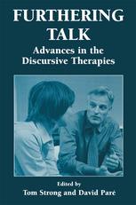 Furthering Talk Advances In The Discursive Therapies 1st Edition Tom Strong