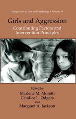 Girls And Aggression Contributing Factors And Intervention Principles 1st Edition Marlene M Moretti
