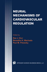Neural Mechanisms Of Cardiovascular Regulation 1st Edition Mark W Chapleau