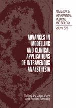 Advances In Modelling And Clinical Application Of Intravenous Anaesthesia 1st Edition Frank H M Engbers Auth