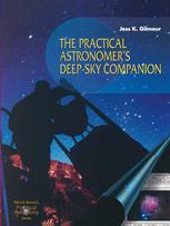 The Practical Astronomers Deepsky Companion 1st Edition Jess K Gilmour Auth