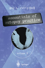 Essentials Of Autopsy Practice Volume 1 1st Edition J E Rutty Auth