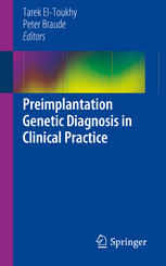 Preimplantation Genetic Diagnosis In Clinical Practice 1st Edition Peter Braude Mb
