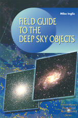 Field Guide To The Deep Sky Objects Michael David Inglis Bsc