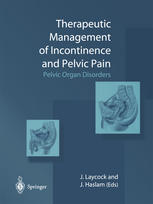 Therapeutic Management Of Incontinence And Pelvic Pain Pelvic Organ Disorders S I Perry Auth