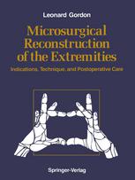 Microsurgical Reconstruction Of The Extremities 1st Edition Leonard Gordon