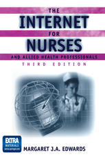 The Internet For Nurses And Allied Health Professionals 3rd Edition Margaret J A Edwards Auth