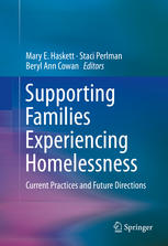 Supporting Families Experiencing Homelessness Current Practices And Future Directions 1st Edition John C Buckner Phd Auth