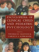 Encyclopedia Of Clinical Child And Pediatric Psychology 1st Edition Thomas H Ollendick Phd Auth