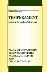 Temperament Infancy Through Adolescence The Fullerton Longitudinal Study 1st Edition Diana Wright Guerin