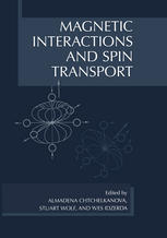 Magnetic Interactions And Spin Transport 1st Edition Gerald F Dionne Auth