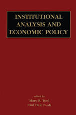 Institutional Analysis And Economic Policy 1st Edition Paul D Bush
