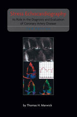Stress Echocardiography Its Role In The Diagnosis And Evaluation Of Coronary Artery Disease 2nd Edition Thomas H Marwick Auth