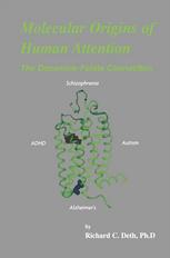 Molecular Origins Of Human Attention The Dopaminefolate Connection 1st Edition Richard C Deth Phd Auth