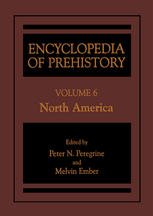Encyclopedia Of Prehistory Volume 6 North America 1st Edition Christopher Hays Auth