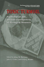 Toxic Turmoil Psychological And Societal Consequences Of Ecological Disasters 1st Edition Johan M Havenaar Auth