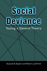 Social Deviance Testing A General Theory 1st Edition Howard B Kaplan