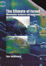 The Climate Of Israel Observation Research And Application 1st Edition Yair Goldreich Auth