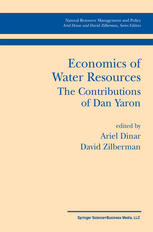 Economics Of Water Resources The Contributions Of Dan Yaron 1st Edition Ariel Dinar