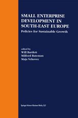 Small Enterprise Development In Southeast Europe Policies For Sustainable Growth 1st Edition Will Bartlett