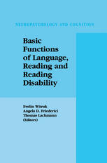 Basic Functions Of Language Reading And Reading Disability 1st Edition T Lachmann