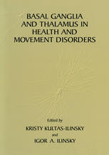 Basal Ganglia And Thalamus In Health And Movement Disorders 1st Edition Anne B Young