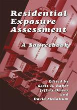 Residential Exposure Assessment A Sourcebook 1st Edition Scott Baker