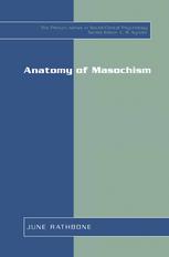 Anatomy Of Masochism 1st Edition June Rathbone Auth