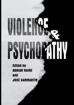 Violence And Psychopathy 1st Edition Robert D Hare Auth Adrian Raine
