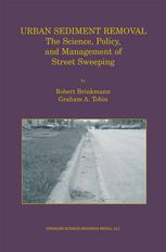 Urban Sediment Removal The Science Policy And Management Of Street Sweeping 1st Edition Robert Brinkmann