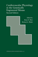 Cardiovascular Physiology In The Genetically Engineered Mouse 2nd Edition Richard A Walsh Md Auth