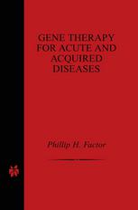 Gene Therapy For Acute And Acquired Diseases 1st Edition Kenneth L Brigham Md Auth