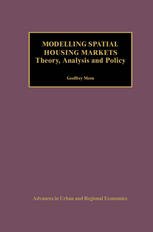 Modelling Spatial Housing Markets Theory Analysis And Policy 1st Edition Geoffrey Meen Auth