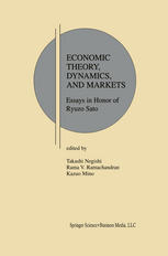 Economic Theory Dynamics And Markets Essays In Honor Of Ryuzo Sato 1st Edition Paul A Samuelson Auth