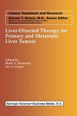 Liverdirected Therapy For Primary And Metastatic Liver Tumors 1st Edition Sam G Pappas Md Auth