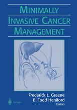 Minimally Invasive Cancer Management Frederick L Greene Auth