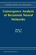 Convergence Analysis Of Recurrent Neural Networks 1st Edition Zhang Yi
