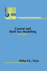 Coastal And Shelf Sea Modelling 1st Edition Philip Dyke Auth