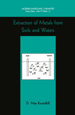 Extraction Of Metals From Soils And Waters 1st Edition D Max Roundhill Auth