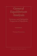 General Equilibrium Analysis Existence And Optimality Properties Of Equilibria 1st Edition Monique Florenzano Auth