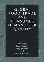 Global Food Trade And Consumer Demand For Quality 1st Edition Jeanchristophe Bureau