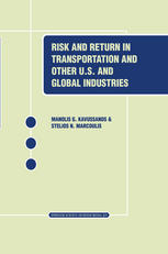 Risk And Return In Transportation And Other Us And Global Industries 1st Edition Manolis G Kavussanos