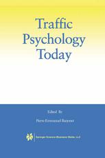Traffic Psychology Today 1st Edition Talib Rothengatter Auth
