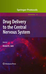 Drug Delivery To The Central Nervous System 1st Edition Kewal K Jain Auth