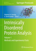 Intrinsically Disordered Protein Analysis Volume 1 Methods And Experimental Tools 1st Edition Peter Tsvetkov