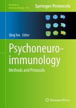 Psychoneuroimmunology Methods And Protocols 1st Edition Qing Yan Auth